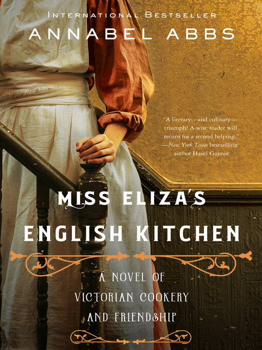 Title details for Miss Eliza's English Kitchen by Annabel Abbs - Wait list